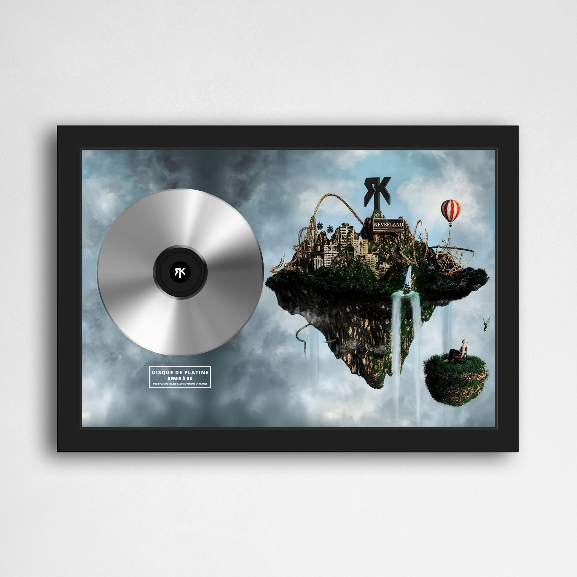 Disque de platine RK - Neverland | Rapcertif