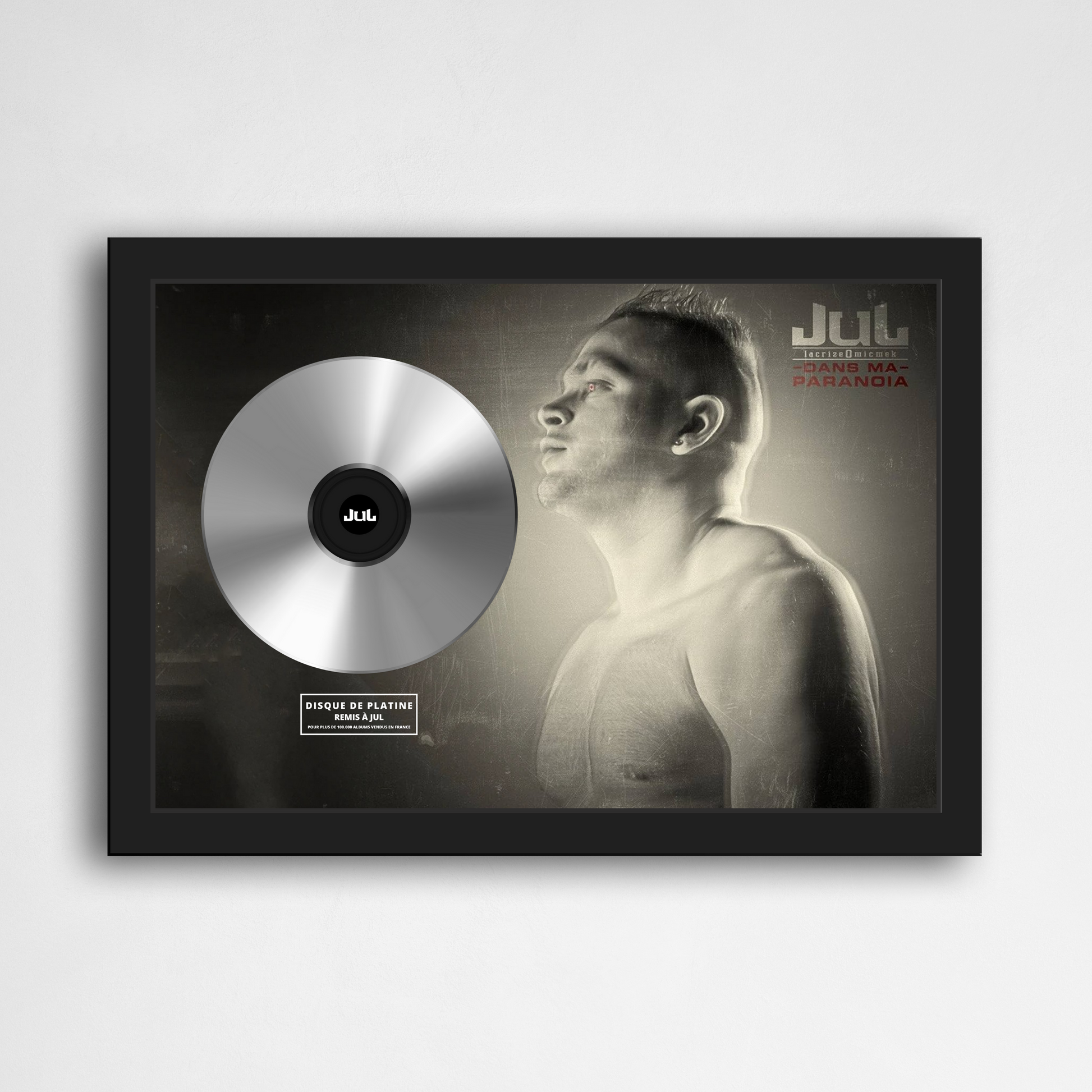 Disque de platine Jul - Dans ma paranoïa | Rapcertif