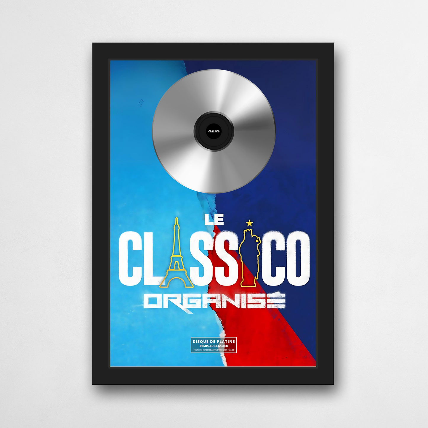 Bande Organisée - Le Classico Organisé