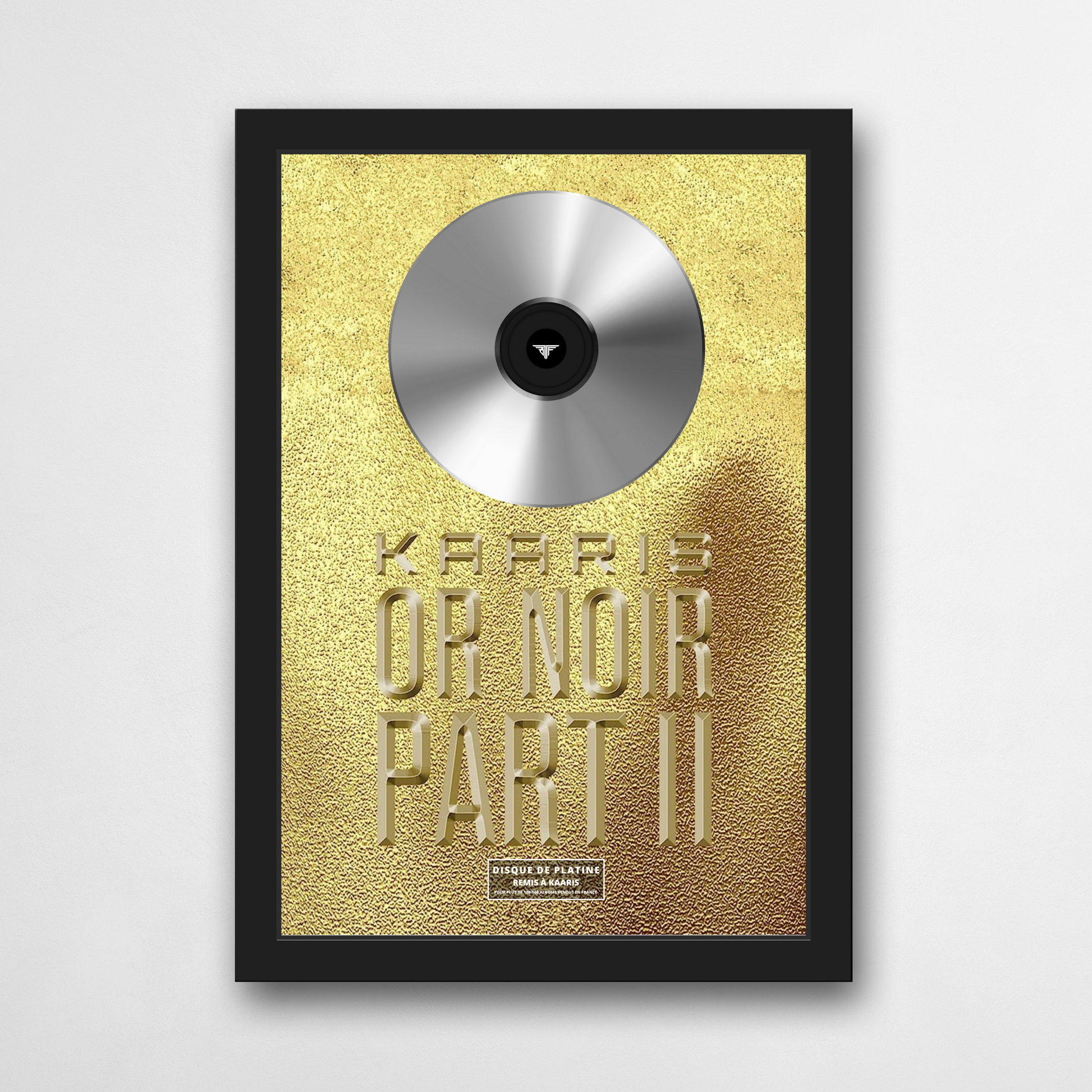 Disque de platine Kaaris - Or Noir Part 2 | Rapcertif